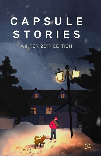 Cover image for Capsule Stories Winter 2019 Edition: Frozen in Time