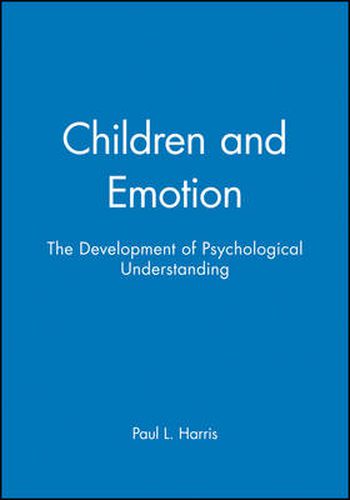 Cover image for Children and Emotion: Development of Psychological Understanding