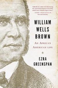 Cover image for William Wells Brown: An African American Life