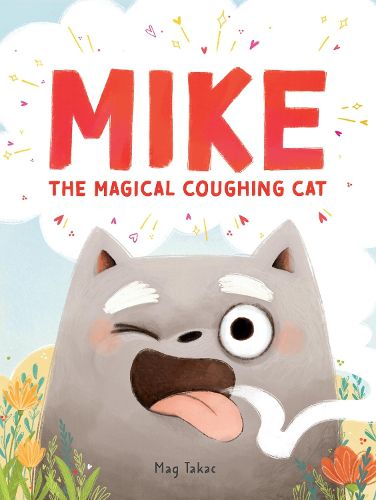 Cover image for Mike the Magical Coughing Cat