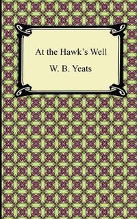 Cover image for At the Hawk's Well