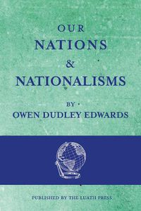 Cover image for Our Nations and Nationalisms