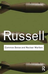 Cover image for Common Sense and Nuclear Warfare