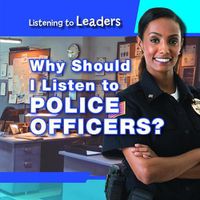 Cover image for Why Should I Listen to Police Officers?