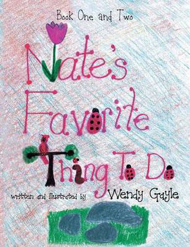 Cover image for Nate's Favorite Thing to Do Book 1-2