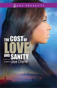 Cover image for The Cost Of Love And Sanity