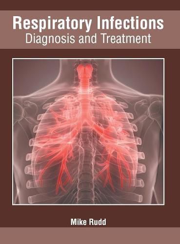 Cover image for Respiratory Infections: Diagnosis and Treatment