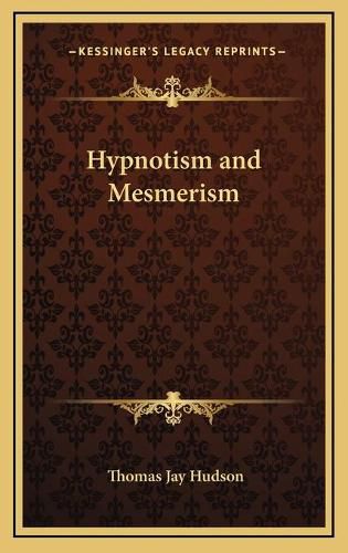 Cover image for Hypnotism and Mesmerism
