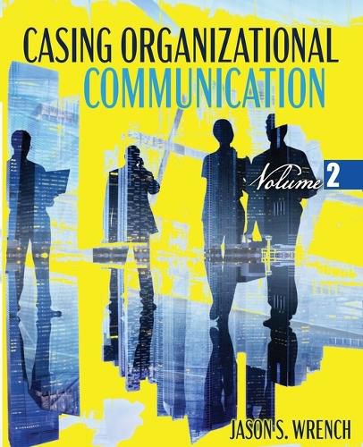 Cover image for Casing Organizational Communication