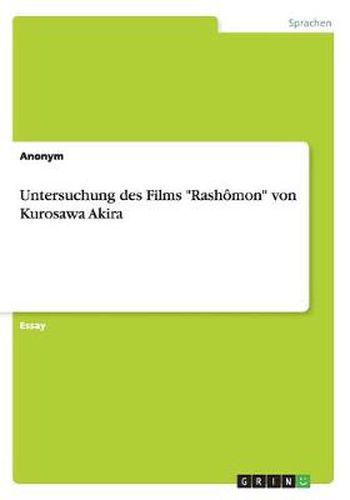 Cover image for Untersuchung des Films Rashomon von Kurosawa Akira