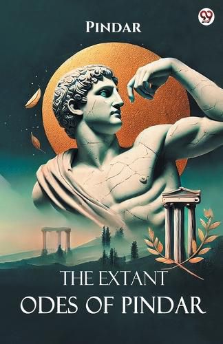 Cover image for The Extant Odes Of Pindar (Edition1)