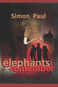 Cover image for The Elephants Will Remember