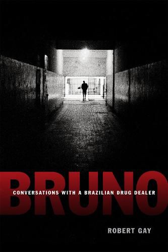 Cover image for Bruno: Conversations with a Brazilian Drug Dealer