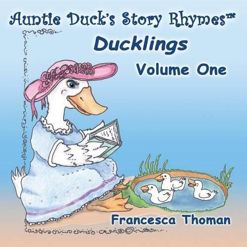 Cover image for Auntie Duck's Story Rhymes(TM): Ducklings - Volume One
