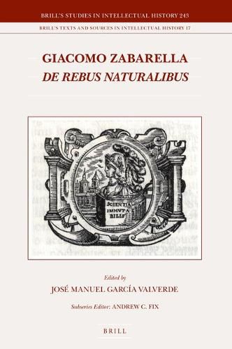 Cover image for Giacomo Zabarella, De rebus naturalibus (2 vols.)