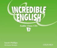 Cover image for Incredible English: 3: Class Audio CD