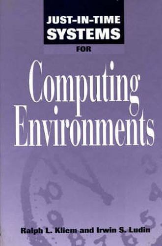 Cover image for Just-In-Time Systems for Computing Environments