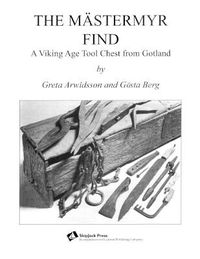 Cover image for The Mastermyr Find: A Viking Age Tool Chest from Gotland