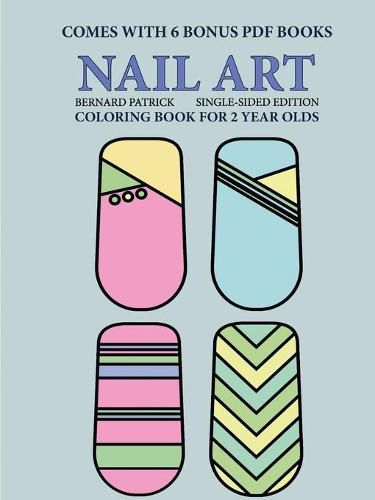 Cover image for Coloring Book for 2 Year Olds (Nail Art)