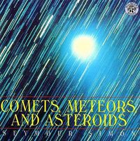 Cover image for Comets, Meteors, and Asteroids