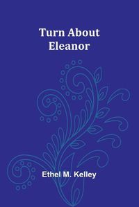 Cover image for Turn About Eleanor