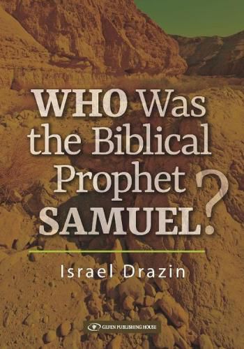 Cover image for Who Was the Biblical Prophet Samuel