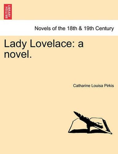 Cover image for Lady Lovelace: A Novel.