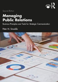 Cover image for Managing Public Relations: Business Principles and Tools for Strategic Communication, 2e