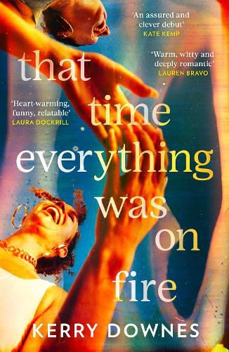 Cover image for That Time Everything Was On Fire