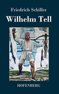 Cover image for Wilhelm Tell