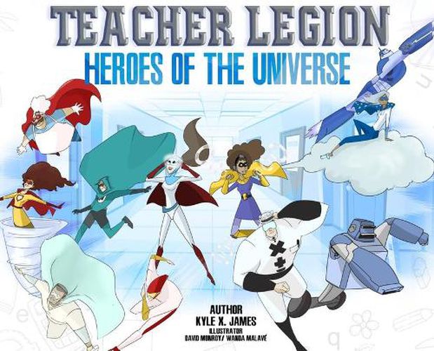 Cover image for Teacher Legion Heroes of the Universe