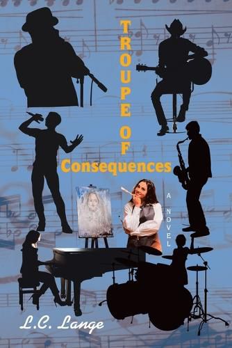 Cover image for Troupe Of Consequences
