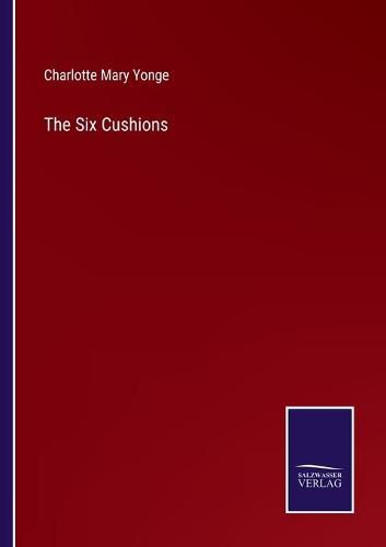 Cover image for The Six Cushions