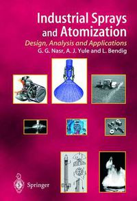 Cover image for Industrial Sprays and Atomization: Design, Analysis and Applications