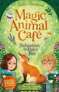 Cover image for Magic Animal Cafe: Sebastian the Fancy Fox