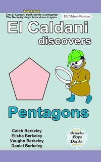 Cover image for El Caldani Discovers Pentagons (Berkeley Boys Books - El Caldani Missions)