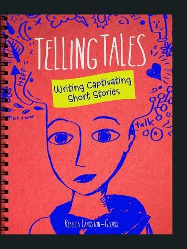 Cover image for Telling Tales: Writing Captivating Short Stories