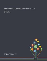 Cover image for Differential Undercounts in the U.S. Census