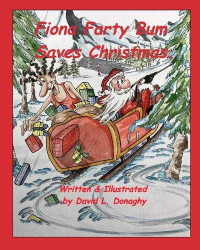 Cover image for Fiona Farty Bum saves Christmas