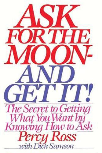 Cover image for Ask for the Moon and Get It