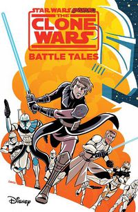 Cover image for Star Wars Adventures: The Clone Wars - Battle Tales