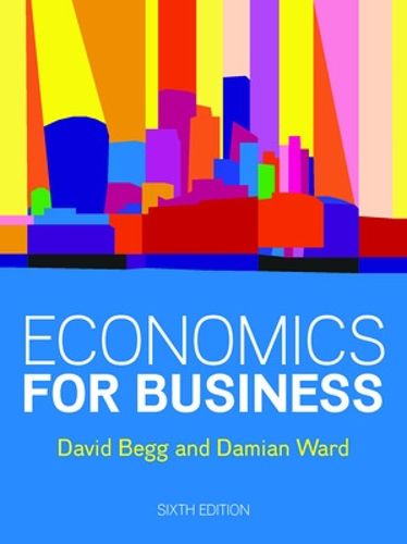 Cover image for Economics for Business, 6e