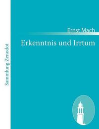 Cover image for Erkenntnis und Irrtum: Skizzen zur Psychologie der Forschung