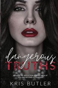 Cover image for Dangerous Truths