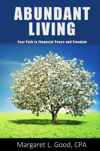 Cover image for Abundant Living: Your Path to Financial Peace and Freedom