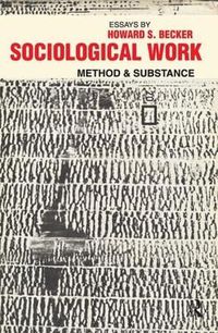 Cover image for Sociological Work: Method and Substance