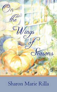 Cover image for On the Wings of Seasons