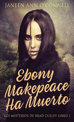 Cover image for Ebony Makepeace Ha Muerto