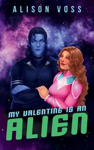 Cover image for My Valentine is an Alien
