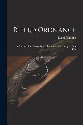 Rifled Ordnance